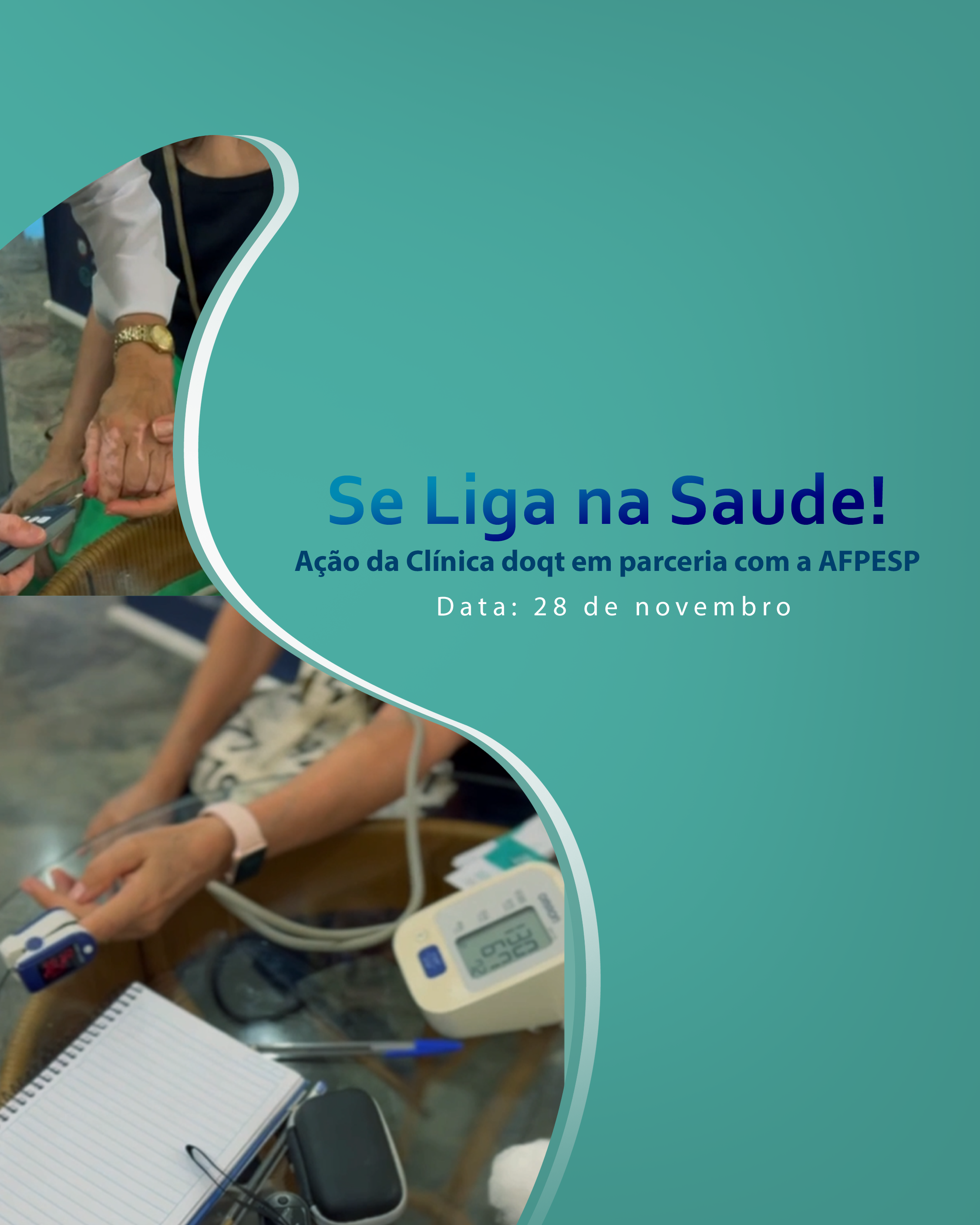 Se liga na Saúde! Ação da Clínica doqt em parceria com a AFPESP