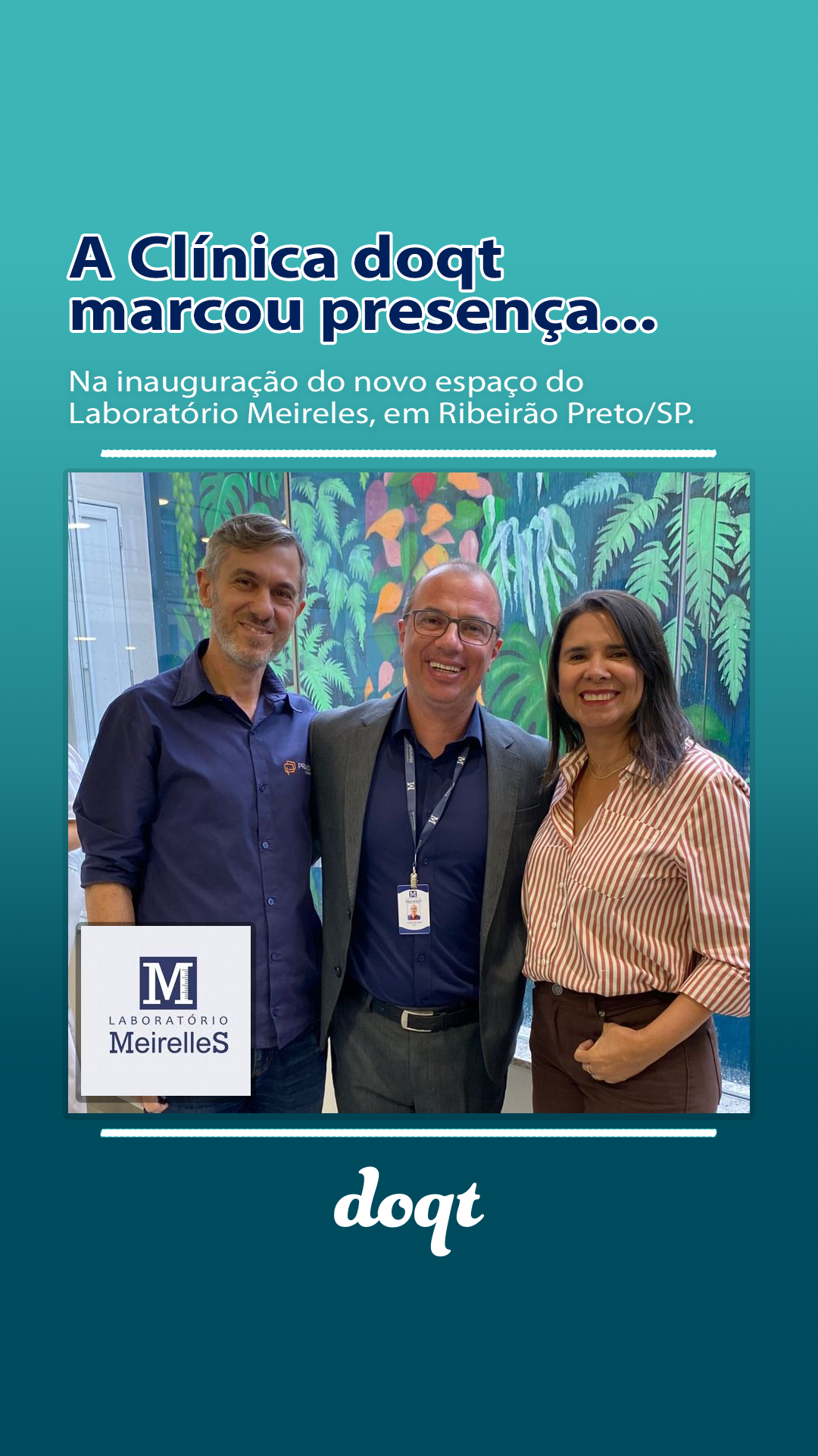 Clínica doqt celebra inauguração do Laboratório Meireles e reforça parceria de quase uma década.