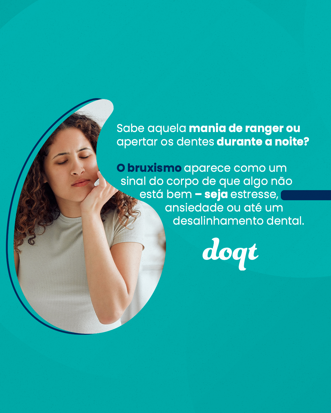 Bruxismo, O Que é? E o Que Seria essa "Mania" de Ranger os Dentes?