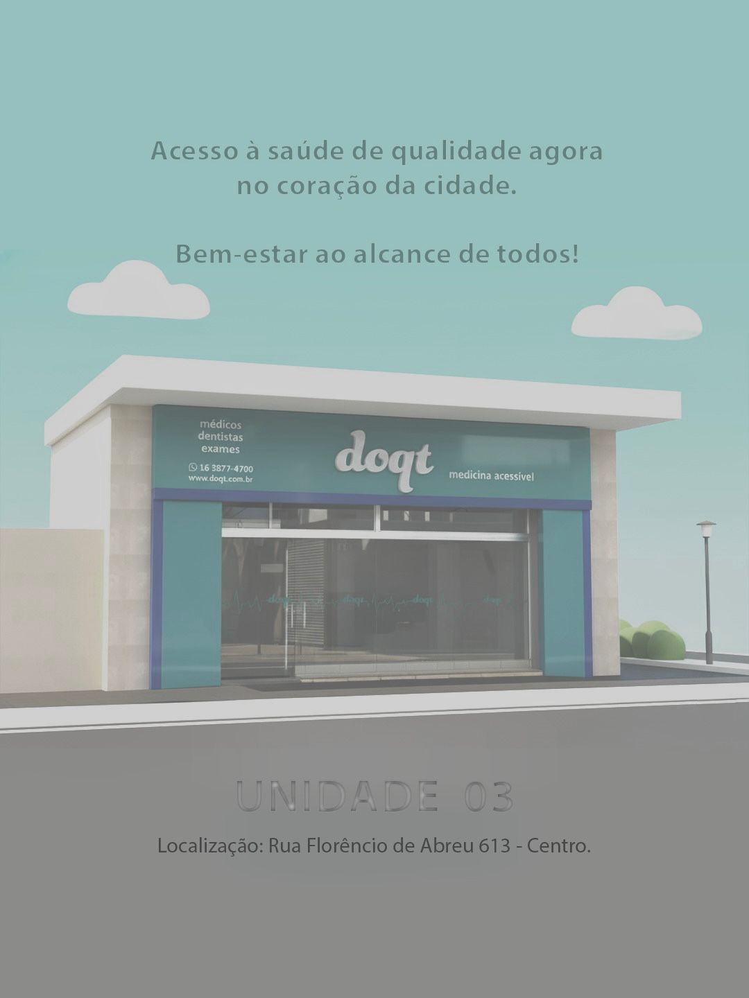 Saúde de Qualidade no Coração da Cidade: Conheça a Unidade 03 da Clínica doqt!